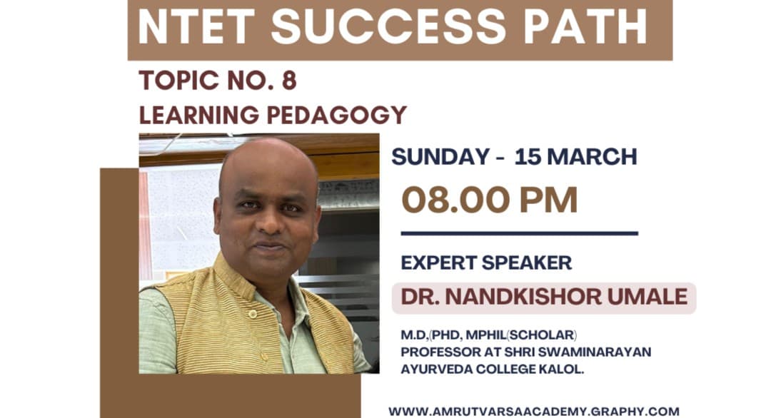WEBNARS Learning Pedagogy for NTET & Future AYUSH Teachers